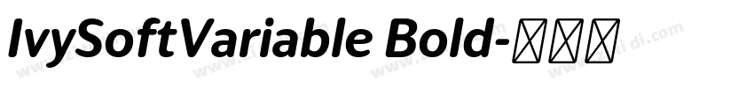 IvySoftVariable Bold字体转换 IvySoftVariable Bold字体转换
